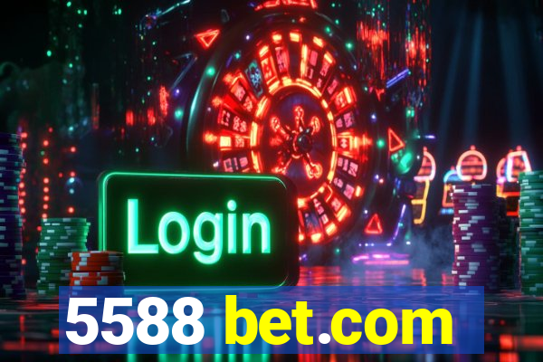 5588 bet.com